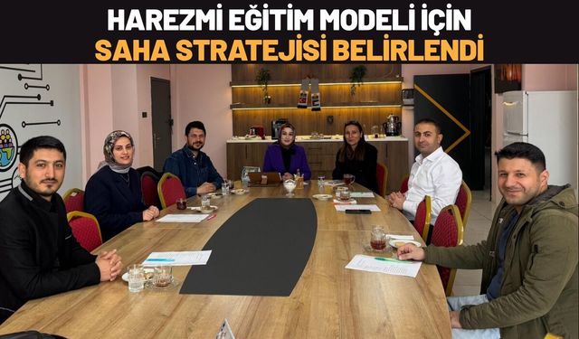 Batman’da Harezmi Eğitim Modeli İçin Saha Stratejisi Belirlendi