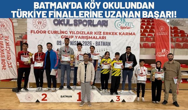 Batman’da Köy Okulundan Türkiye Finallerine Uzanan Başarı!