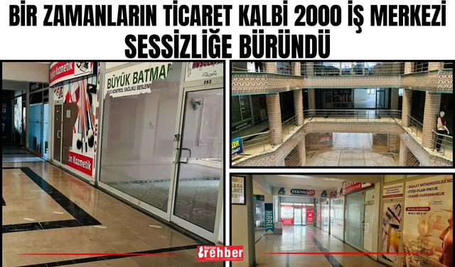 Bir Zamanların Ticaret Kalbi 2000 İş Merkezi Sessizliğe Büründü