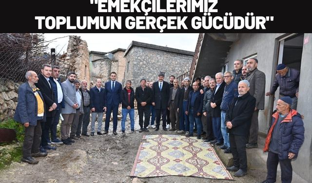 "Emekçilerimiz Toplumun Gerçek Gücüdür"