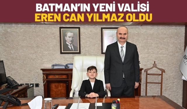 Batman’ın Yeni Valisi Eren Can Yılmaz Oldu