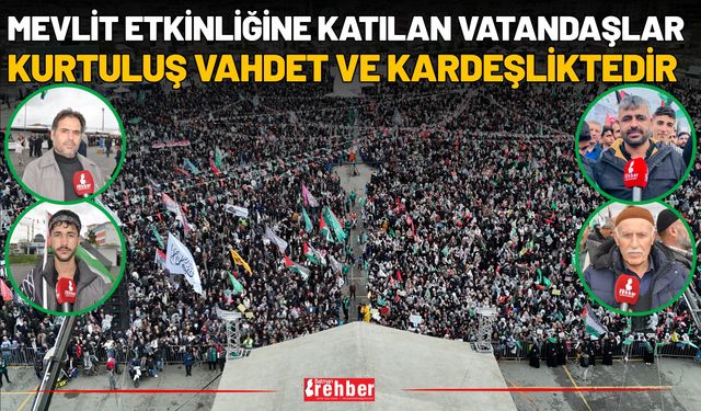 Mevlit Etkinliğine Katılan Vatandaşlar: Kurtuluş Vahdet ve Kardeşliktedir
