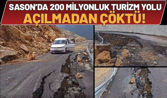 Sason’da 200 Milyonluk "Turizm Yolu" Açılmadan Çöktü!