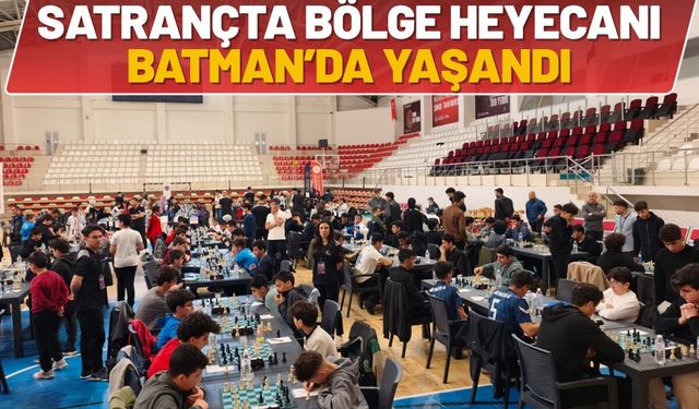 Satrançta Bölge Heyecanı Batman’da Yaşandı