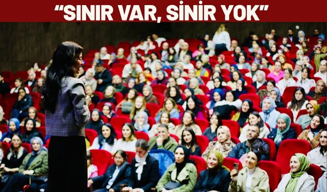 “Sınır Var, Sinir Yok”