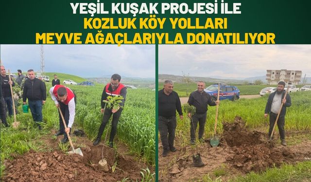 "Yeşil Kuşak Projesi" ile Kozluk Köy Yolları Meyve Ağaçlarıyla Donatılıyor