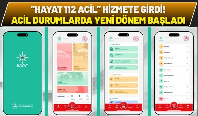 “HAYAT 112 Acil” Hizmete Girdi! Acil Durumlarda Yeni Dönem Başladı
