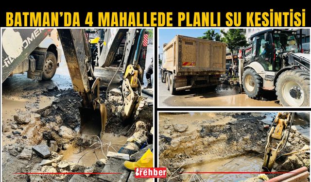 Batman’da 4 Mahallede Planlı Su Kesintisi
