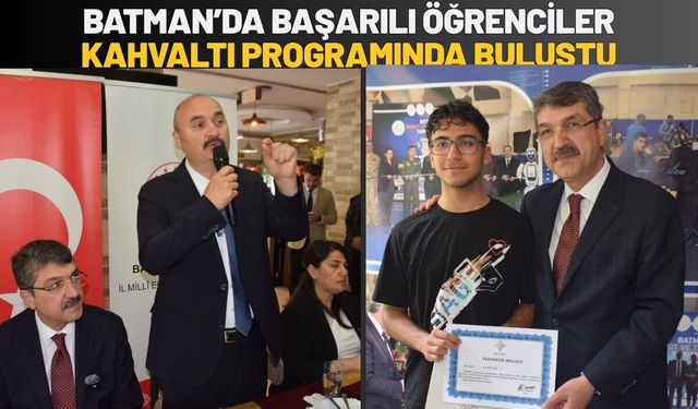Batman’da Başarılı Öğrenciler Kahvaltı Programında Buluştu