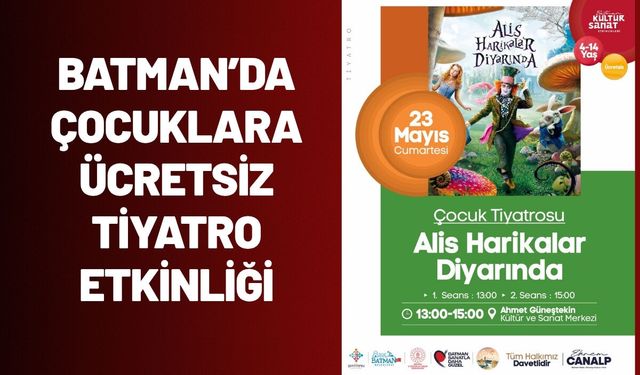 Batman’da Çocuklara Ücretsiz Tiyatro Etkinliği