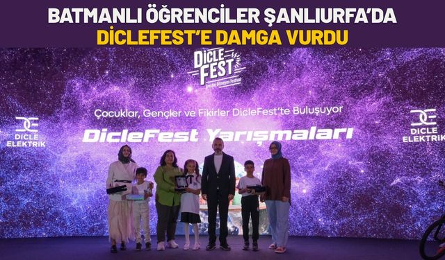 Batmanlı Öğrenciler Şanlıurfa’da DicleFest’e Damga Vurdu