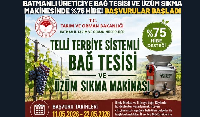 Batmanlı Üreticiye Bağ Tesisi ve Üzüm Sıkma Makinesinde %75 Hibe! Başvurular Başladı