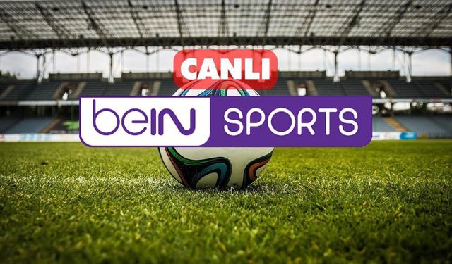 (GAZİANTEP FK BEŞİKTAŞ) Bein Sports kesintisiz donmadan canlı yayın nasıl izlenir? Bein Sports CANLI nereden izlenir?