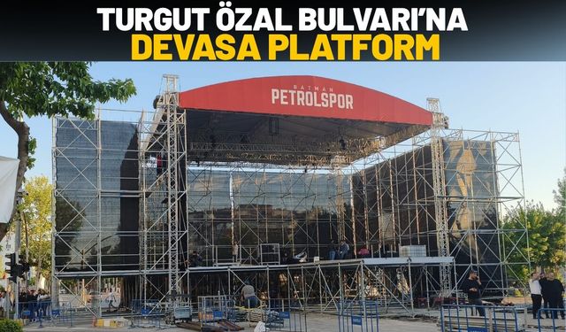 Turgut Özal Bulvarı’na Devasa Platform