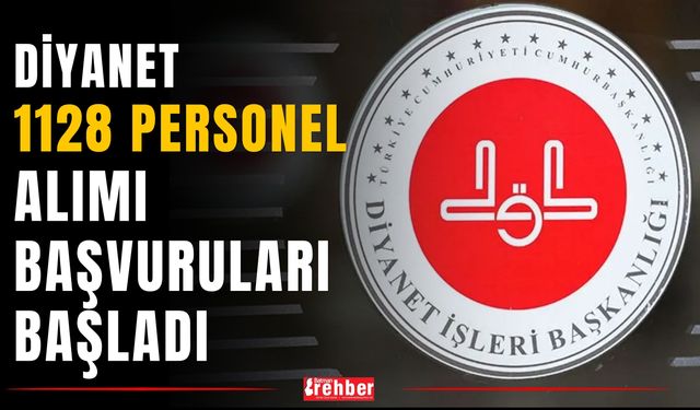 Diyanet 1128 Personel Alımı Başvuruları Başladı