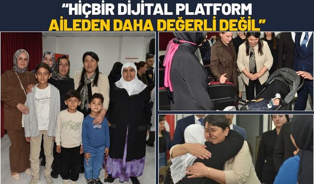 Hiçbir Dijital Platform Aileden Daha Değerli Değil