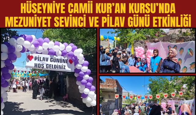 Hüseyniye Camii Kur’an Kursu’nda Mezuniyet Sevinci ve Pilav Günü Etkinliği