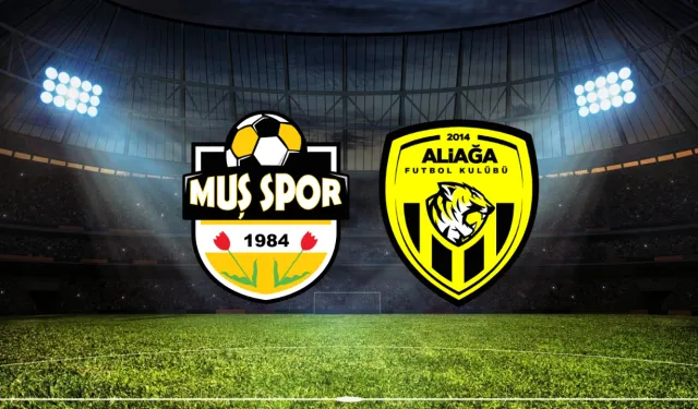 Muşspor - Aliağaspor Maçı Canlı Yayın İzle