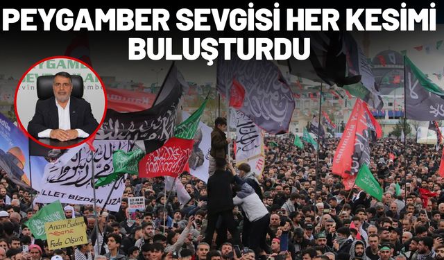 Peygamber Sevgisi Her Kesimi Buluşturdu