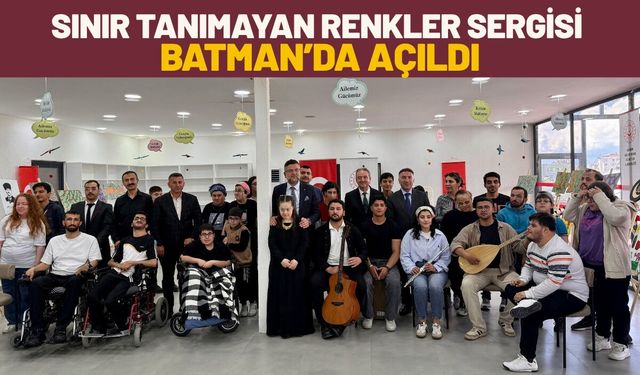 Sınır Tanımayan Renkler Sergisi Batman’da Açıldı
