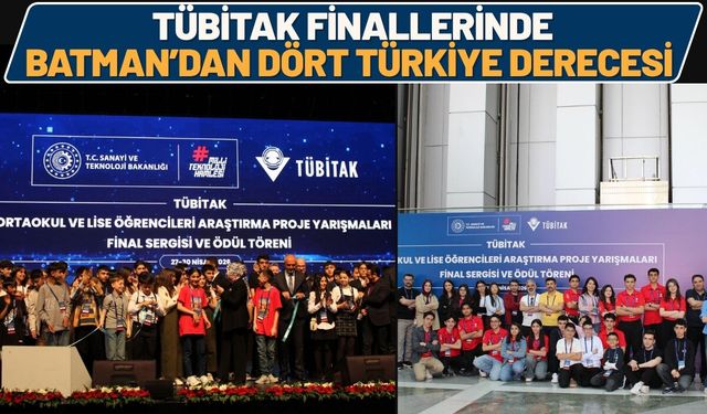TÜBİTAK Finallerinde Batman’dan Dört Türkiye Derecesi