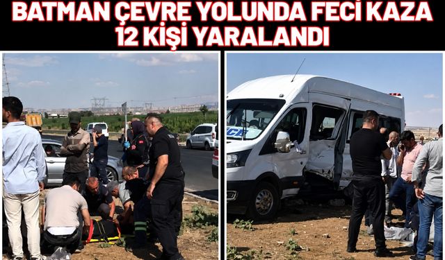 Batman Çevre Yolunda Feci Kaza: 12 Kişi Yaralandı
