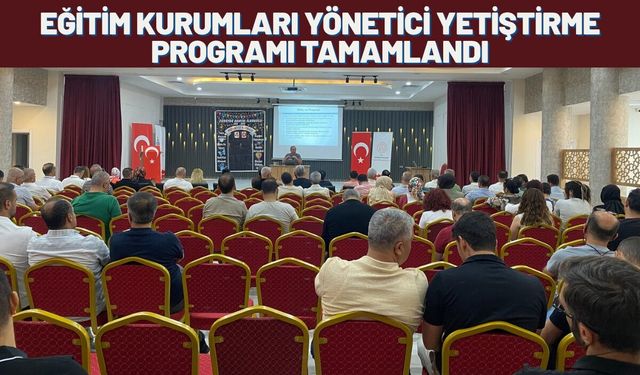 Batman’da Eğitim Kurumları Yönetici Yetiştirme Programı Tamamlandı