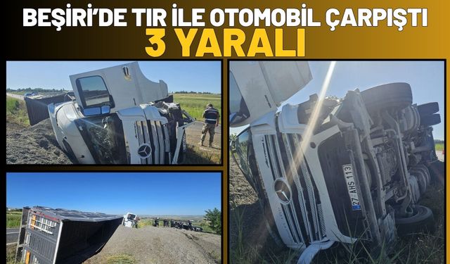 Beşiri’de Tır ile Otomobil Çarpıştı 3 Yaralı