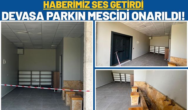 Haberimiz Ses Getirdi: Devasa Parkın Mescidi Onarıldı!