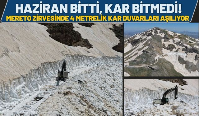 Haziran Bitti, Kar Bitmedi! Mereto Zirvesinde 4 Metrelik Kar Duvarları Aşılıyor