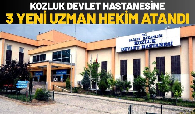 Kozluk Devlet Hastanesine 3 Yeni Uzman Hekim Atandı