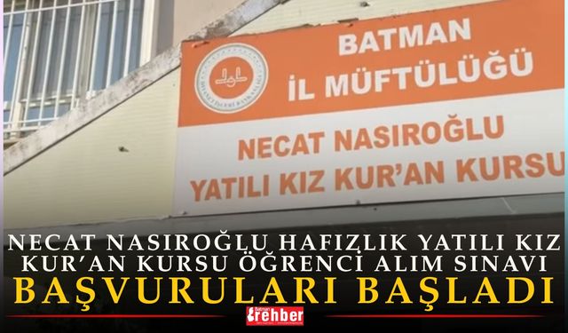 Necat Nasıroğlu Hafızlık Yatılı Kız Kur’an Kursu Öğrenci Alım Sınavı Başvuruları Başladı