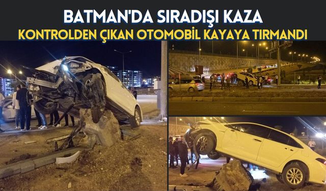 Batman'da Sıradışı Kaza: Kontrolden Çıkan Otomobil Kayaya Tırmandı