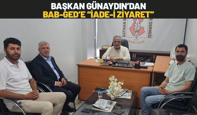 Başkan Günaydın’dan BAB-GED’e “İade-i Ziyaret”
