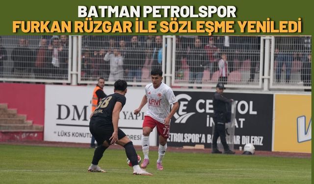 Batman Petrolspor Furkan Rüzgar ile Sözleşme Yeniledi
