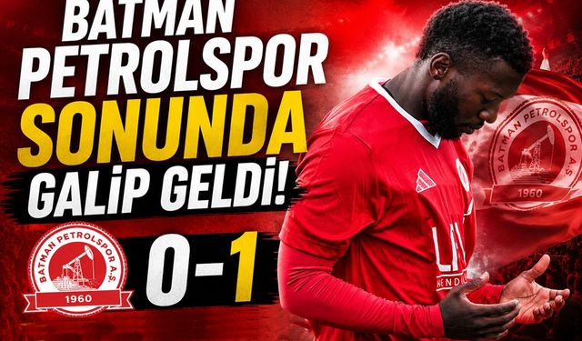 Batman Petrolspor Sonunda Galip Geldi