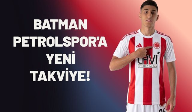 Batman Petrolspor'dan Orta Sahaya Güç Takviyesi!