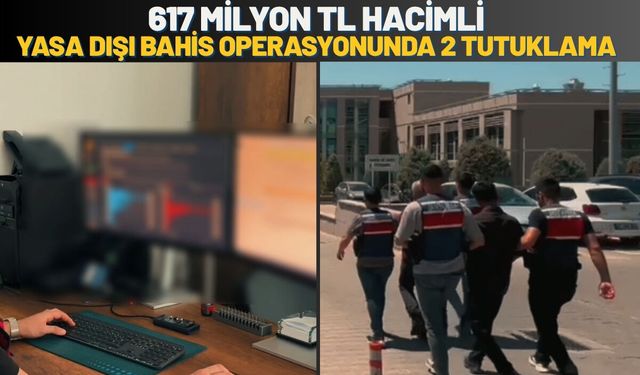 Batman’da 617 Milyon TL Hacimli Yasa Dışı Bahis Operasyonunda 2 Tutuklama