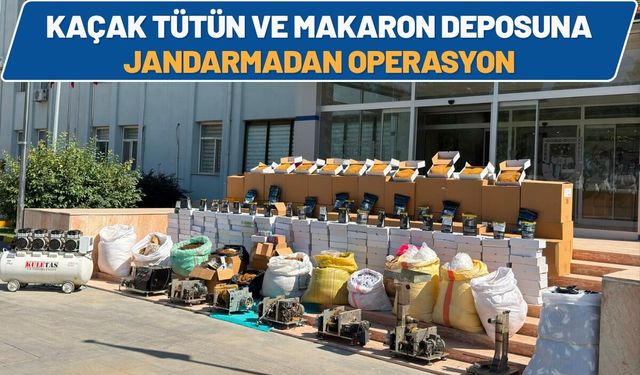 Batman'da Kaçak Tütün ve Makaron Deposuna Jandarmadan Operasyon