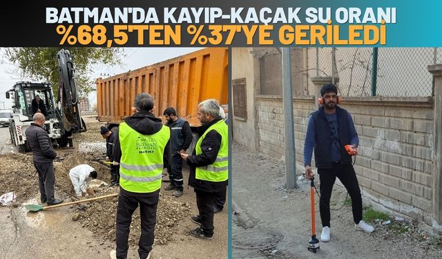 Batman'da Kayıp-Kaçak Su Oranı Yüzde 68,5'ten Yüzde 37'ye Geriledi
