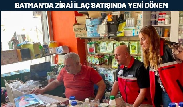 Batman'da Zirai İlaç Satışında Yeni Dönem