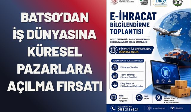 BATSO’dan İş Dünyasına Küresel Pazarlara Açılma Fırsatı