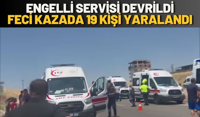 Engelli Servisi Devrildi: Feci Kazada 19 Kişi Yaralandı