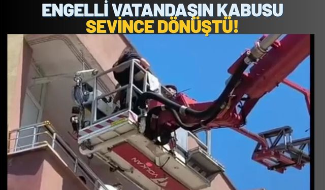 Engelli Vatandaşın Kabusu Sevince Dönüştü!