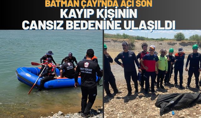 Batman Çayı'nda Acı Son:  Kayıp Şahsın Cansız Bedenine Ulaşıldı
