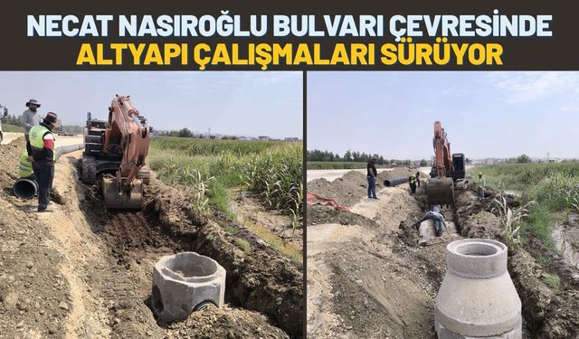 Necat Nasıroğlu Bulvarı Çevresinde Altyapı Çalışmaları Sürüyor