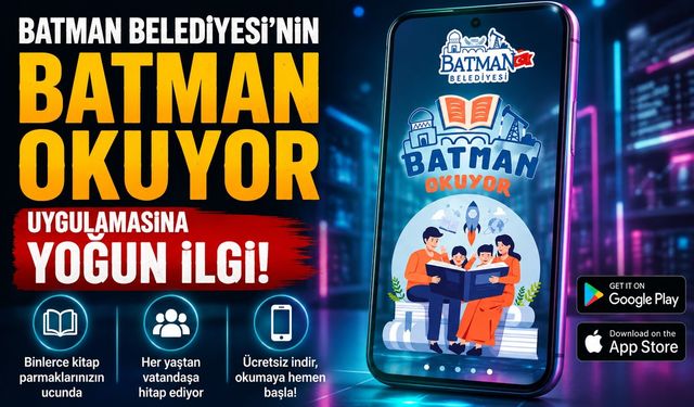 Batman Belediyesi'nin Batman Okuyor Uygulamasına Yoğun İlgi