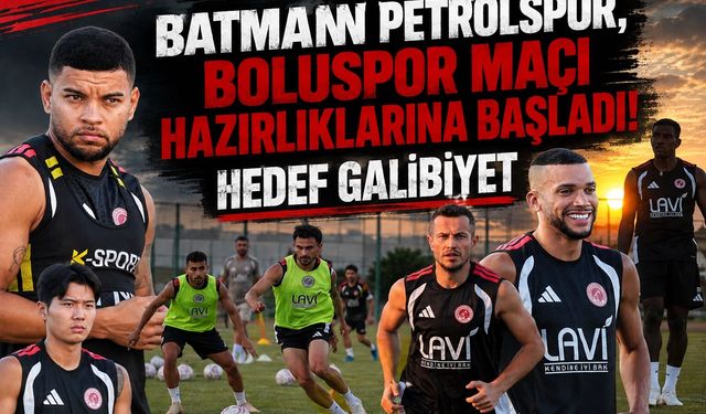 Batman Petrolspor, Boluspor Maçı Hazırlıklarına Başladı! Hedef Galibiyet