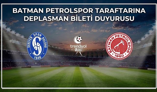 BATMAN PETROLSPOR TARAFTARINA DEPLASMAN BİLETİ DUYURUSU