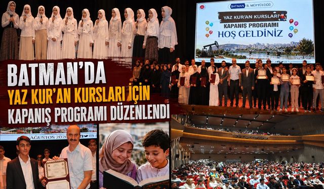 Batman’da Yaz Kur’an Kursları İçin Kapanış Programı Düzenlendi